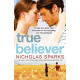 True Believer by ''Nicholas Sparks''